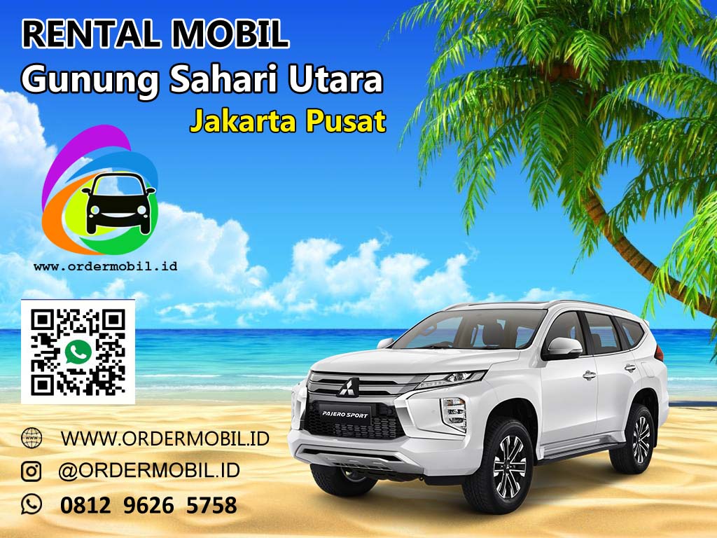 Rental Mobil Gunung Sahari Utara